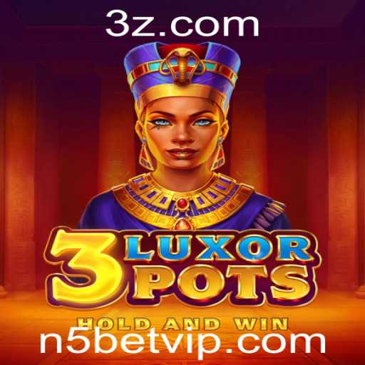 Explorando o Mundo de '3LuxorPots' e as Estratégias de Aposta com 'n5 bet'