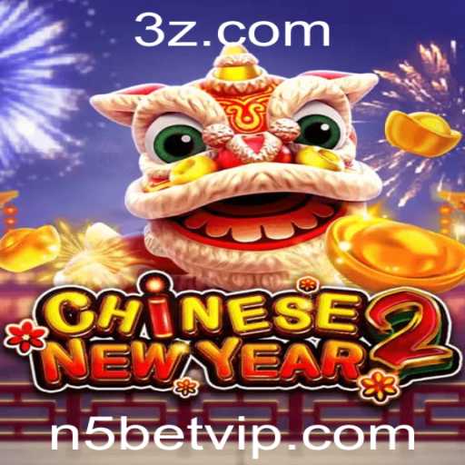 Explorando CHINESENEWYEAR2 - Um Jogo Emocionante com N5 Bet