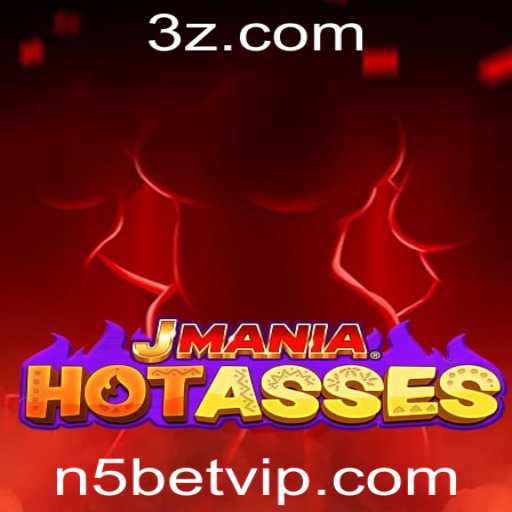 Descubra JManiaHotAsses: O Empolgante Mundo do Jogo com N5 Bet